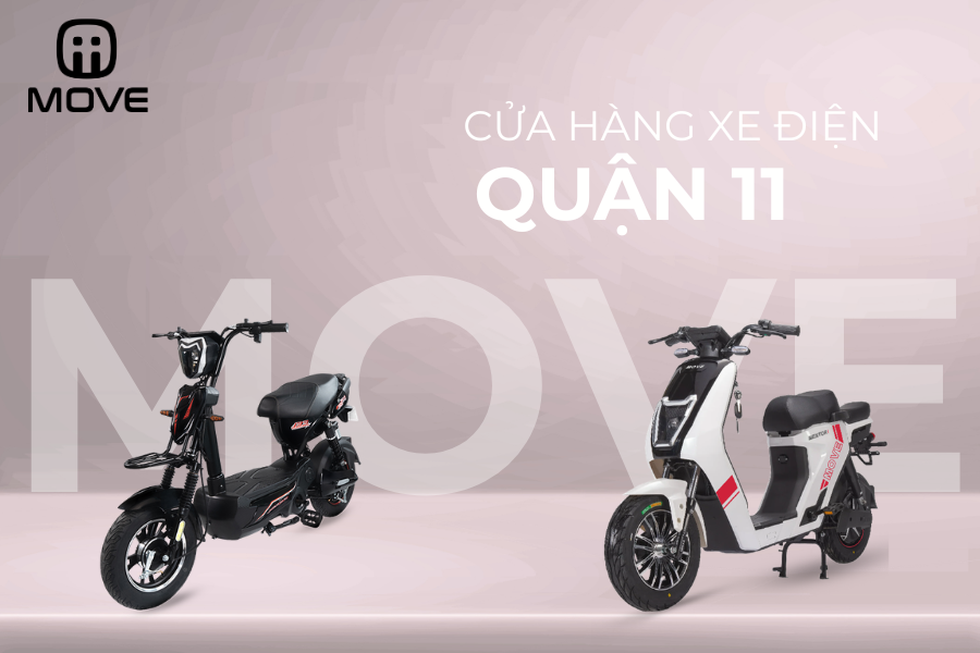 Xe điện MOVE Quận 11: Cửa hàng bán xe điện quận 11 giá tốt, chính hãng