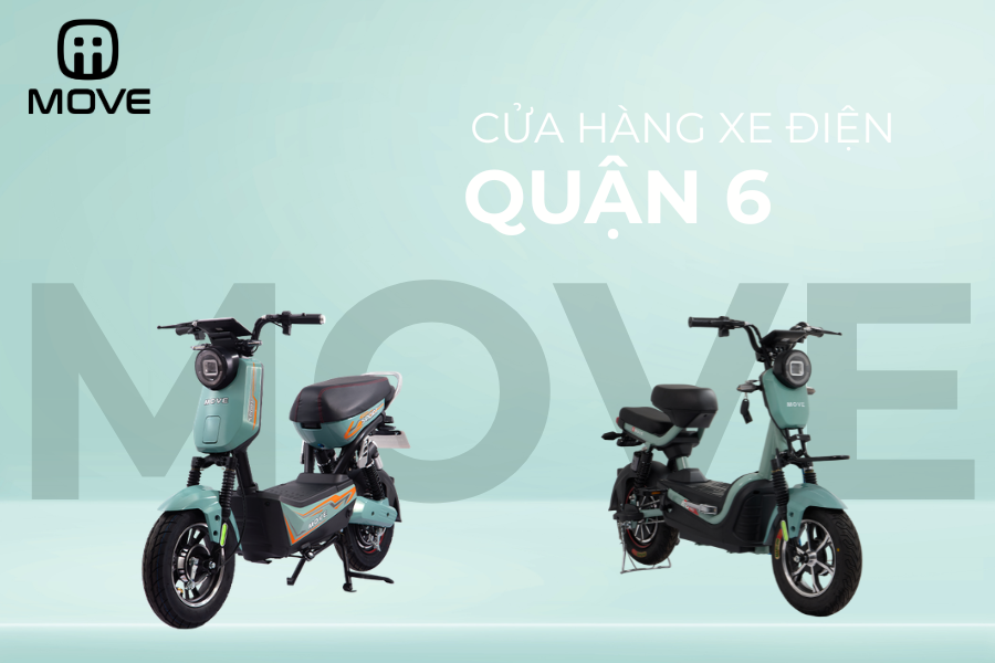 Xe điện MOVE Quận 6: Cửa hàng bán xe điện quận 6 giá tốt, chính hãng