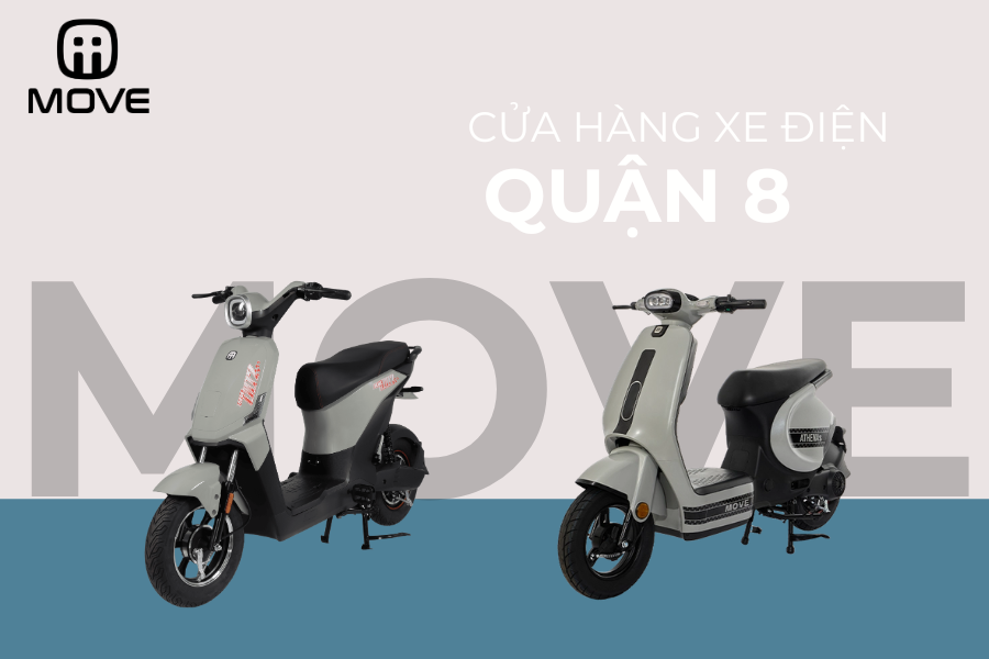 Xe điện MOVE Quận 8: Cửa hàng bán xe điện quận 8 giá tốt, chính hãng
