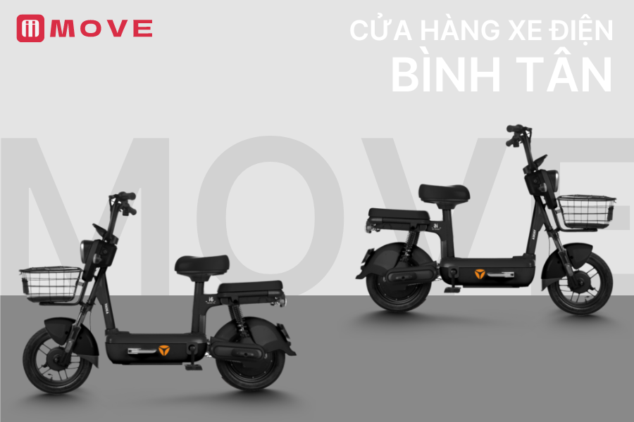 Xe điện MOVE Quận Bình Tân: Cửa hàng bán xe điện quận Bình Tân giá tốt, chính hãng