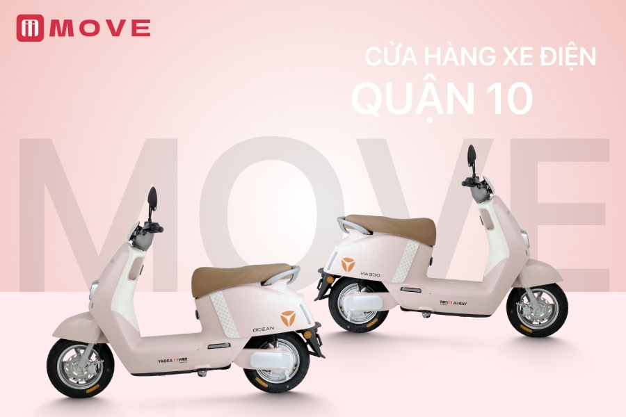 Xe điện MOVE Quận 10: Cửa hàng bán xe điện quận 10 giá tốt, chính hãng